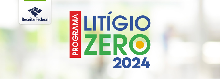 REFIS GOIAS 2024 PROGRAMA LITIGIO ZERO